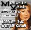 Michelle Yeoh Domination Project