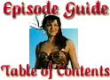 Episode
Guide Table of Contents
