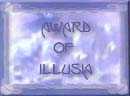 We got the illustrious Award of Illusia!