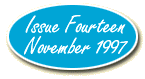 Issue 14 -
November 1997